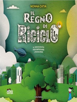 cover image of Il Regno di Riciclò